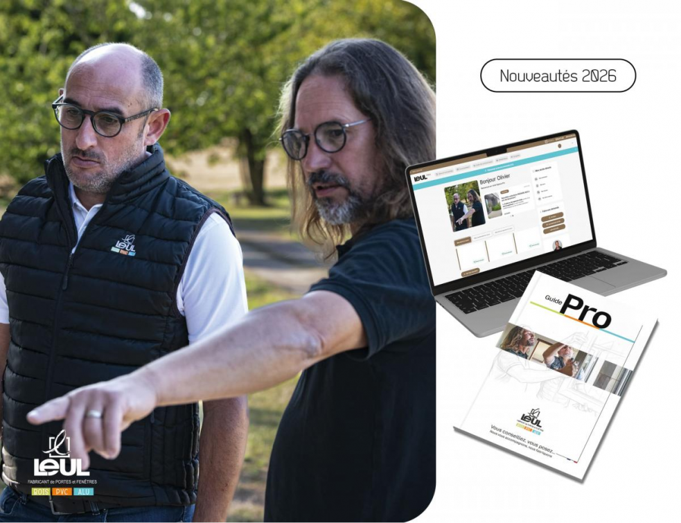 LEUL Menuiseries digitalise la relation avec ses artisans et lance son nouveau Guide Pro